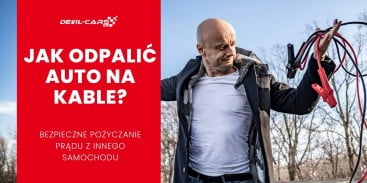 Jak odpalić auto na kable? Bezpieczny poradnik krok po kroku