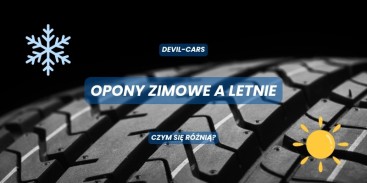 Opony zimowe a letnie - czym się różnią?